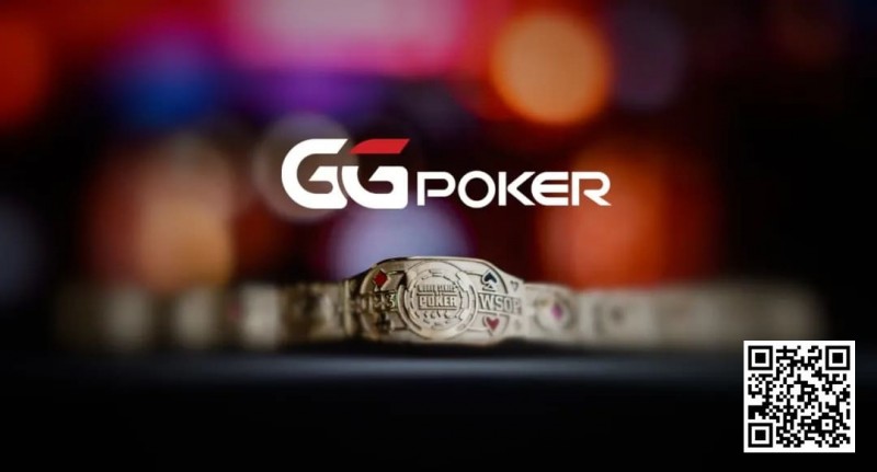 【EPCP扑克】赢麻了！WSOP各项大赛突破历史纪录，国人专属免费回馈赛周六火热登场