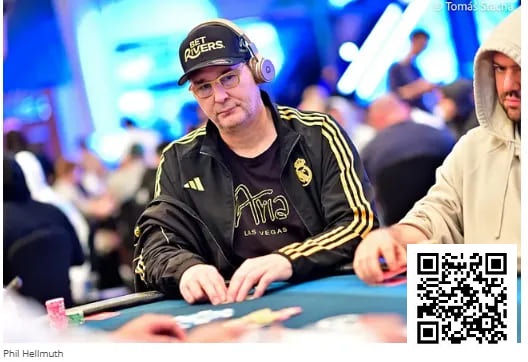 【EPCP扑克】WSOP天堂岛25K超级主赛：泡沫男孩居然是Hellmuth，12位国人晋级Day3